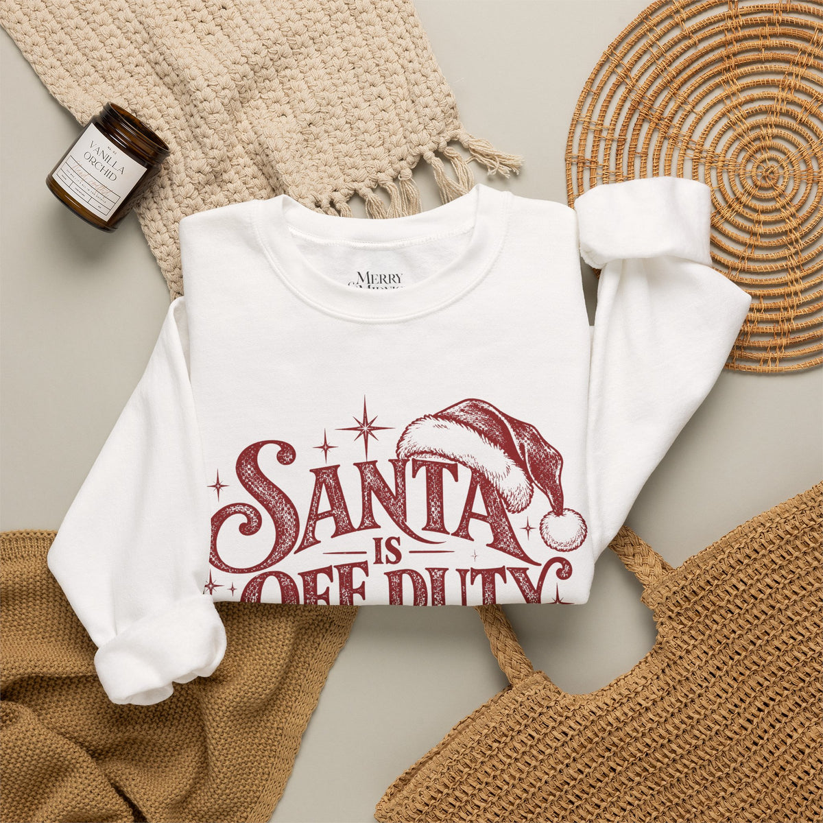 Santa is Off Duty Sweatshirt