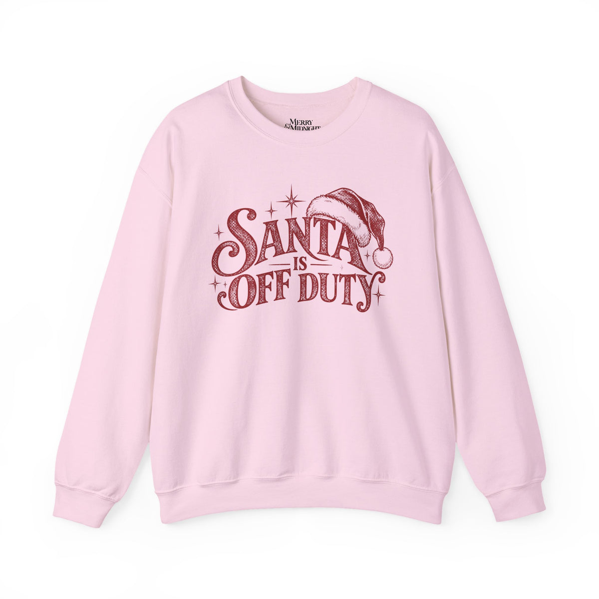 Santa is Off Duty Sweatshirt