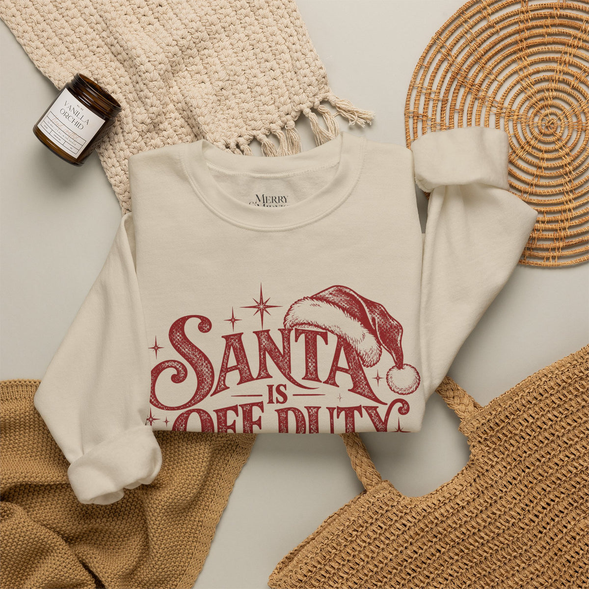 Santa is Off Duty Sweatshirt