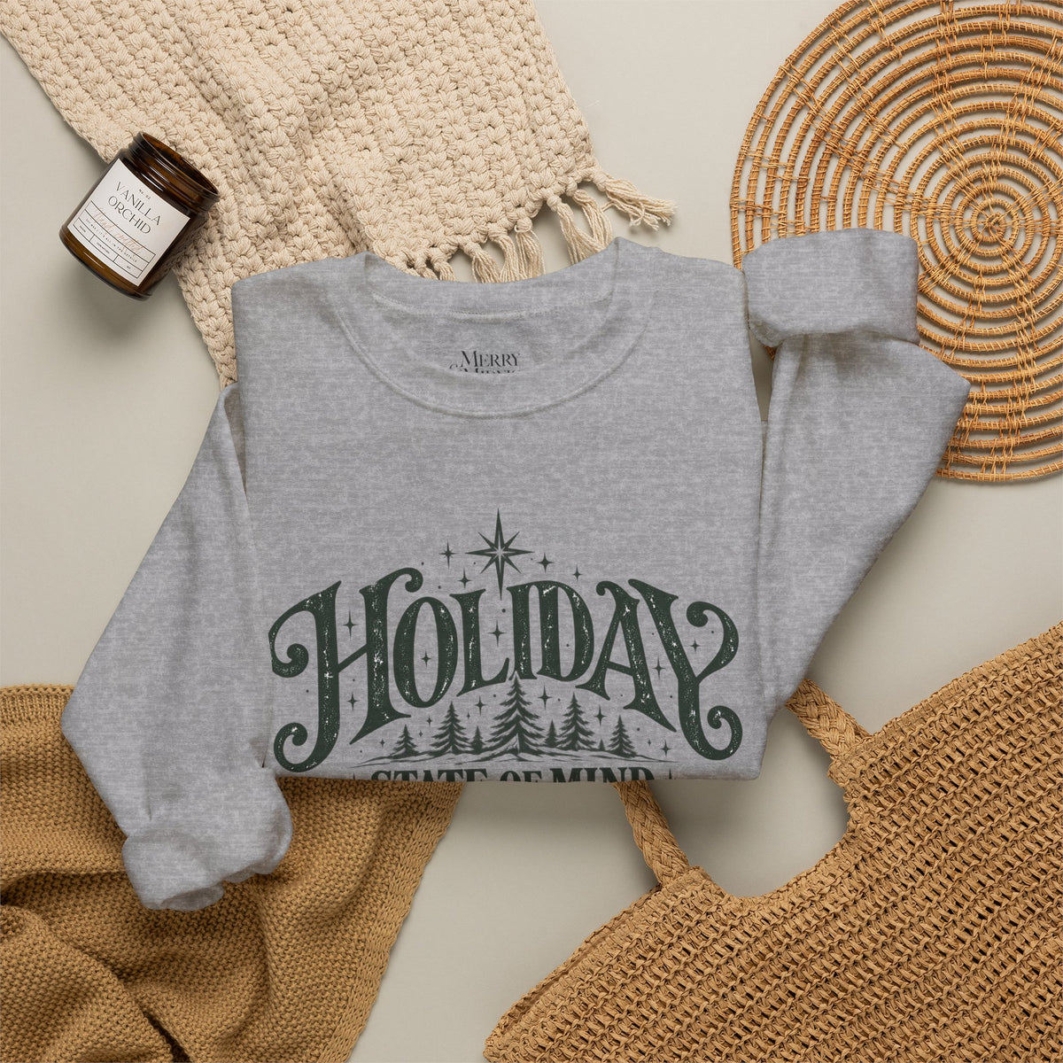 Holiday State of Mind Christmas Sweatshirt