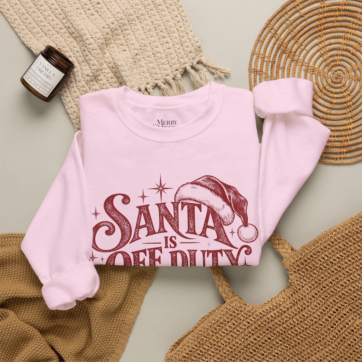 Santa is Off Duty Sweatshirt